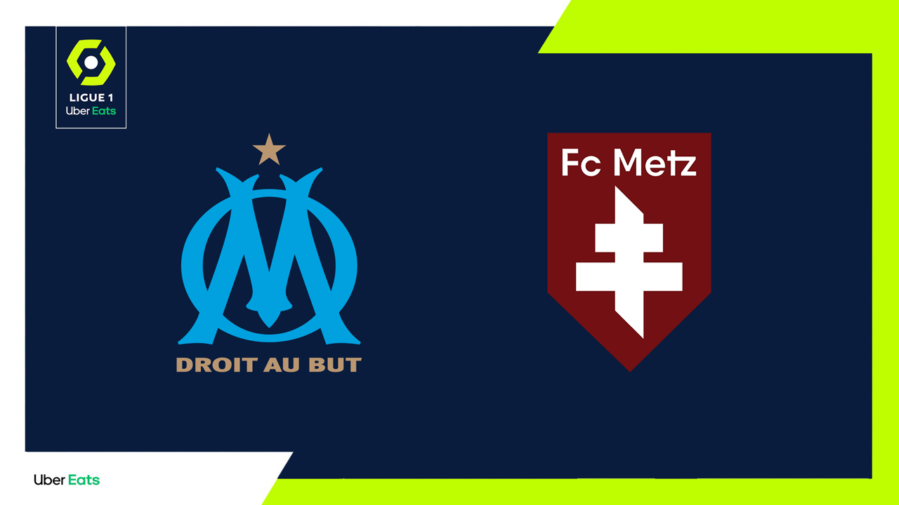 Marseille vs Metz Full Match Replay